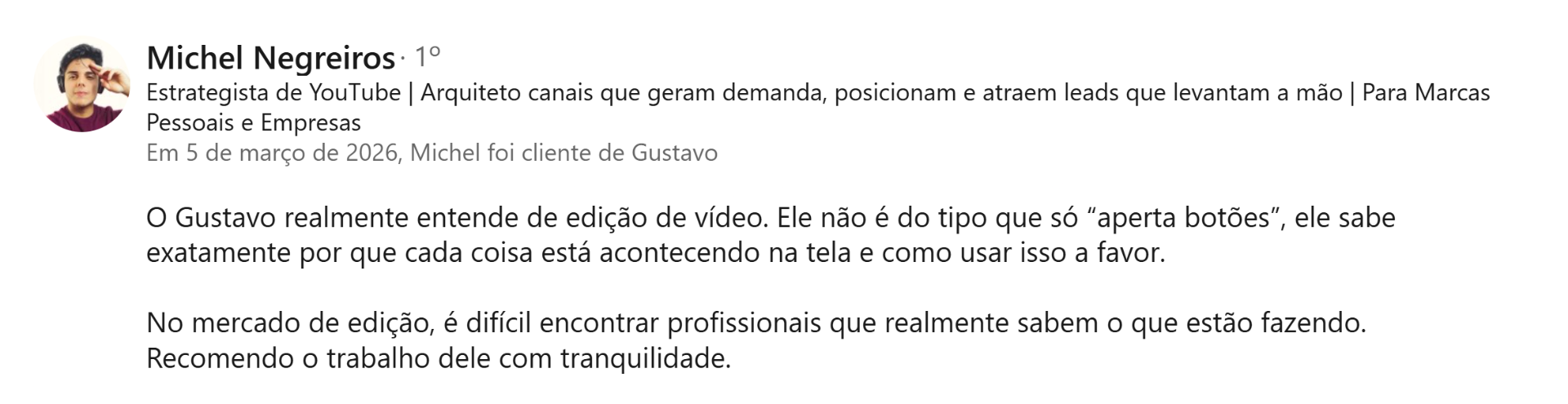 Depoimento de Michel Negreiros no LinkedIn